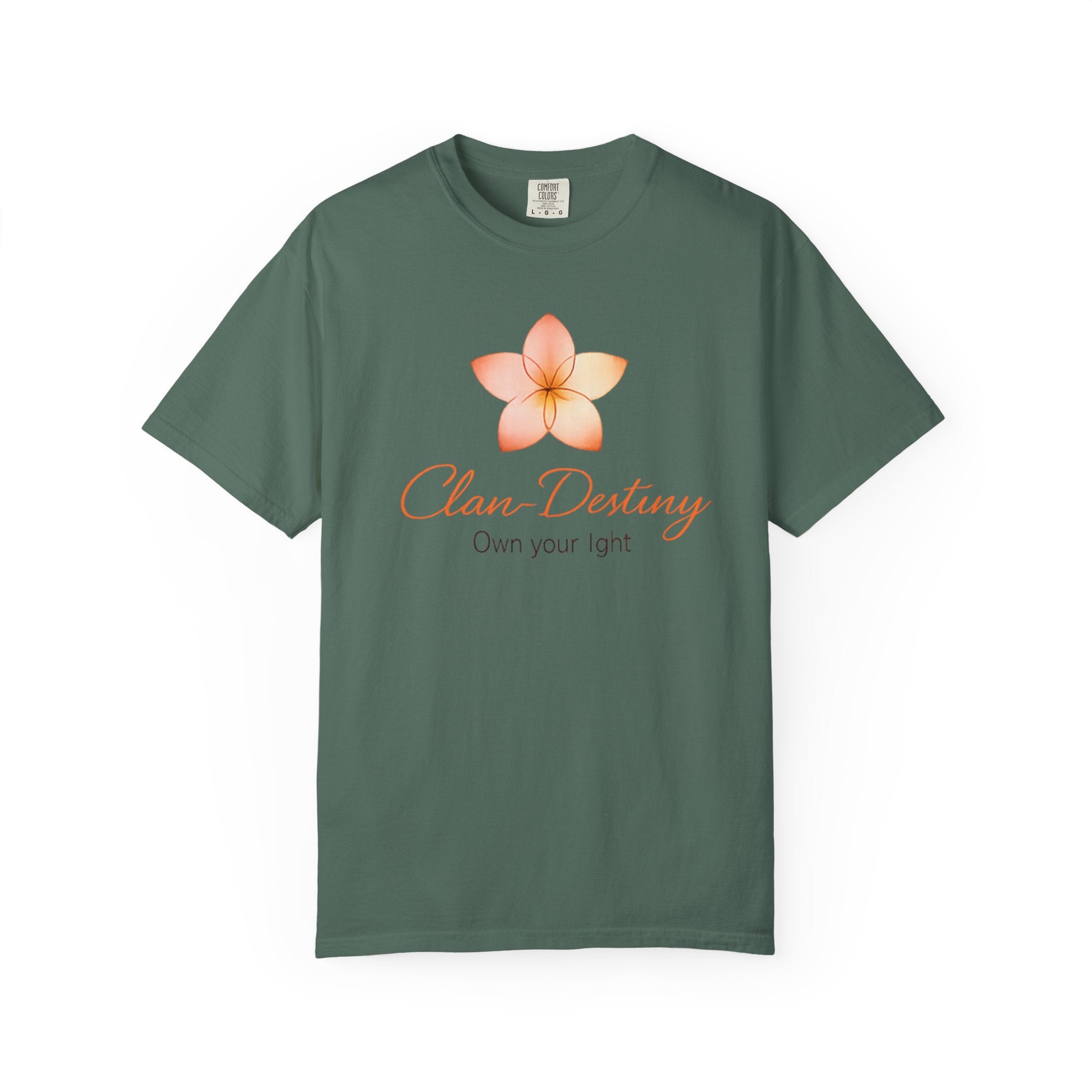 Clan-Destiny Floral Tee — "Own Your Light" Inspirational T-Shirt
