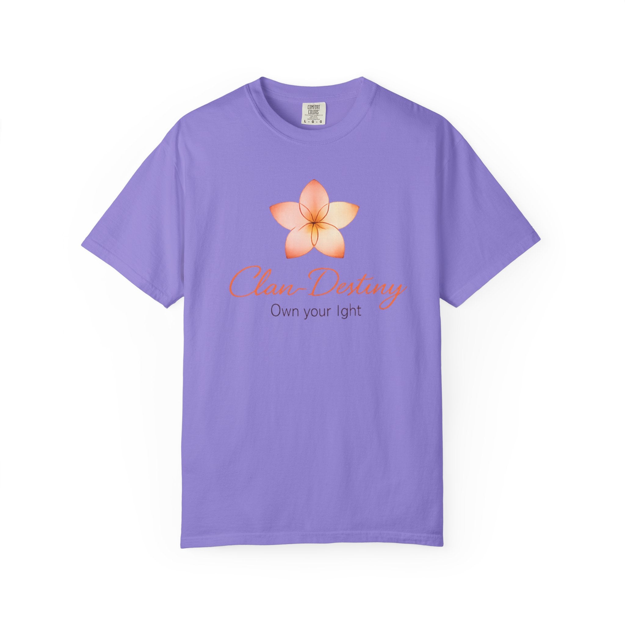 Clan-Destiny Floral Tee — "Own Your Light" Inspirational T-Shirt