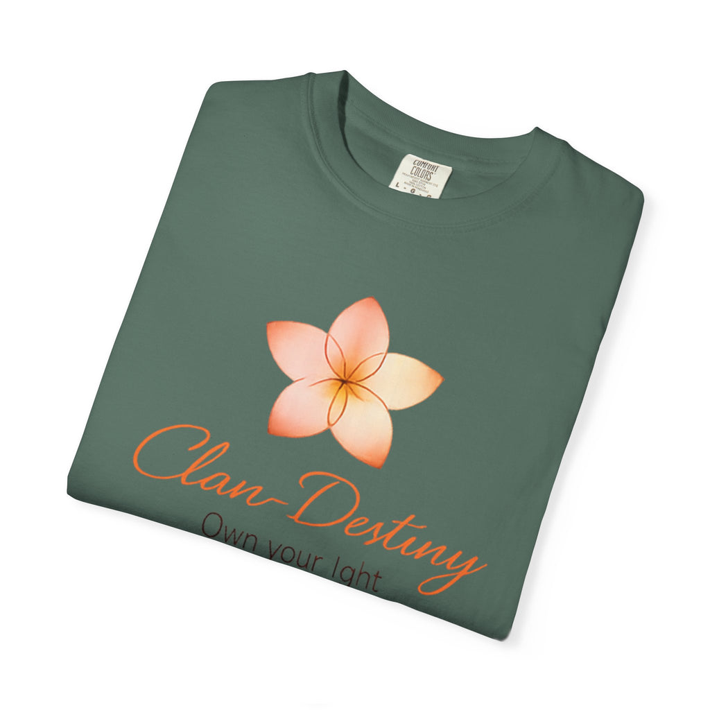 Clan-Destiny Floral Tee — "Own Your Light" Inspirational T-Shirt